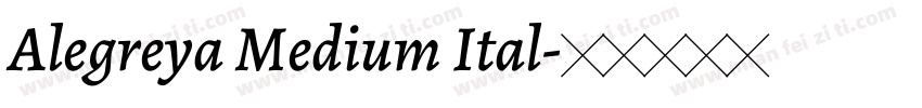 Alegreya Medium Ital字体转换